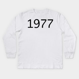 1977 Kids Long Sleeve T-Shirt